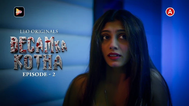 Begam ka Kotha – S01E02 – 2023- Hindi Hot Web Series LeoApp